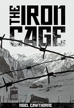 E-Book (epub) Iron Cage von Nigel Cawthorne