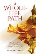 E-Book (epub) A Whole-Life Path von Gregory Kramer