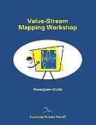 Couverture cartonnée Value-Stream Mapping Workshop Participant Guide de Mike Rother, John Shook