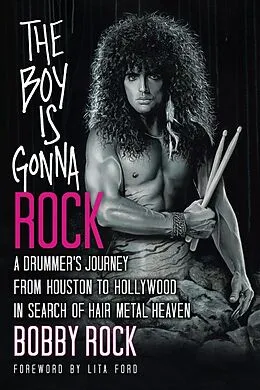 E-Book (epub) The Boy Is Gonna Rock von Bobby Rock