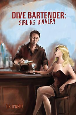E-Book (epub) Dive Bartender: Sibling Rivalry von T. K. O'Neill