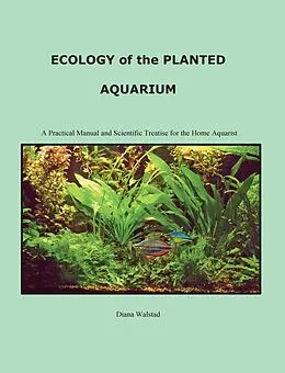 E-Book (pdf) Ecology of the Planted Aquarium von Diana Louise Walstad