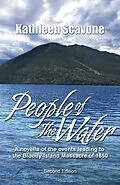 E-Book (epub) People of the Water- A novella of the events leading to the Bloody Island Massacre of 1850 von Kathleen Scavone