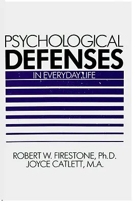 E-Book (epub) Psychological Defenses in Everyday Life von Robert Firestone