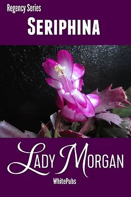 E-Book (epub) Seriphina von Lady Morgan