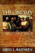 Couverture cartonnée Theonomy in Christian Ethics de Greg L. Bahnsen