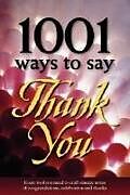 Couverture cartonnée 1001 Ways to Say Thank You de Gail Hamilton