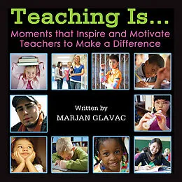 E-Book (epub) Teaching Is... von Marjan Glavac