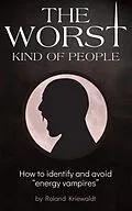 E-Book (epub) The Worst Kind of People von Roland Kriewaldt
