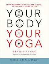 Kartonierter Einband Your Body, Your Yoga von Bernie Clark