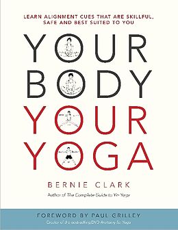 Couverture cartonnée Your Body, Your Yoga de Bernie Clark