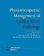Kartonierter Einband Physiotherapeutic Management of Lumbar Spine Pathology von David Macdonald, Rick Jemmett