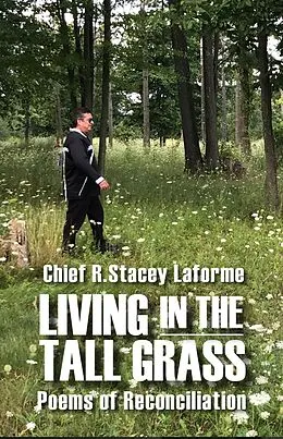 E-Book (epub) Living in the Tall Grass von Chief R. Stacey Laforme