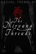 E-Book (epub) The Nirvana Threads von Rachel Tremblay