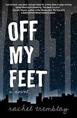 E-Book (epub) Off My Feet von Rachel Tremblay