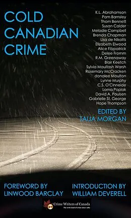 E-Book (epub) Cold Canadian Crime von K. L. Abrahamson, Delee Fromm, R. M. Greenaway