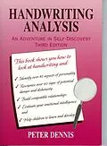 E-Book (epub) Handwriting Analysis: An Adventure in Self-discovery von Peter Dennis