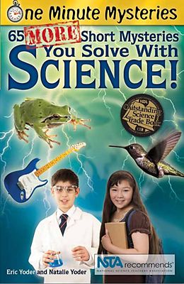 E-Book (epub) 65 Short Mysteries You Solve with Science von Eric Yoder, Natalie Yoder