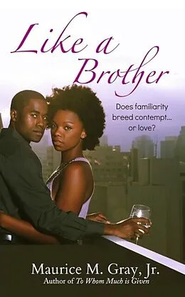 E-Book (epub) Like A Brother von Maurice M Gray Jr