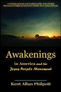 E-Book (epub) Awakenings in America and the Jesus People Movement von Kent Allan Philpott