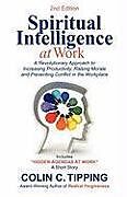 Couverture cartonnée Spiritual Intelligence at Work de Colin Tipping