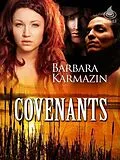 E-Book (epub) Covenants von Barbara Karmazin