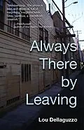 E-Book (epub) Always There by Leaving von Lou Dellaguzzo