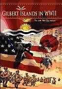 The Gilbert Islands in World War Two