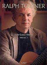 Ralph Towner Notenblätter Solo Guitar Works vol. 2