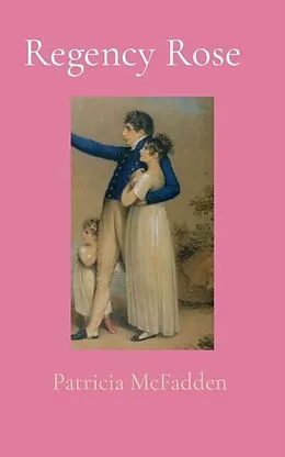 E-Book (epub) Regency Rose von Patricia McFadden