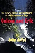 E-Book (epub) Galena and Erik von John duVal
