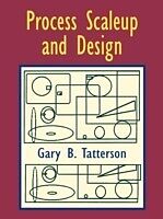 eBook (epub) Process Scaleup and Design de Gary Benjamin Tatterson