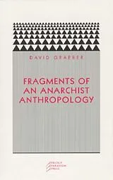 Kartonierter Einband Fragments of an Anarchist Anthropology von David Graeber