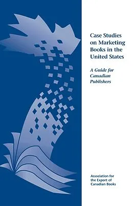 E-Book (pdf) Case Studies on Marketing Books in the United States von Woll Thomas Woll, Ruff Carla Ruff