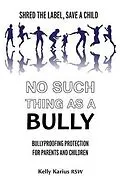 E-Book (epub) No Such Thing as a Bully von Kelly Karius