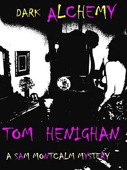 E-Book (epub) Dark Alchemy von Tom Henighan