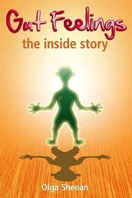 E-Book (epub) Gut Feelings: The Inside Story von Olga Sheean
