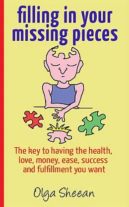 E-Book (epub) Filling In Your Missing Pieces von Olga Sheean
