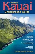 E-Book (epub) Kauai Underground Guide von Lenore W. Horowitz, Mirah A. Horowitz