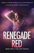 E-Book (epub) Renegade Red von Lauren Bird Horowitz