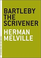 Kartonierter Einband Bartleby the Scrivener von Herman Melville