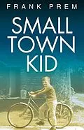 E-Book (epub) Small Town Kid von Frank Prem