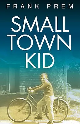 E-Book (epub) Small Town Kid von Frank Prem