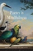 Kartonierter Einband Poetry is Mindfulness von David B Churchill
