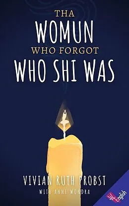 E-Book (epub) Tha Womun Who Forgot Who Shi Was (The Avery Victoria Spencer Fables, WEnglish, #1) von Vivian Ruth Probst