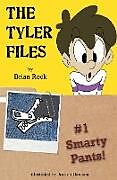 Kartonierter Einband The Tyler Files #1 von Brian Rock