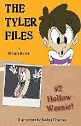 Kartonierter Einband The Tyler Files #2 von Brian Rock