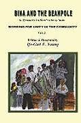 Kartonierter Einband Bina And The Beanpole Vol. 2: Working For Unity In The Community von Ife Gail Young