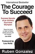 E-Book (epub) The Courage to Succeed von Ruben Oscar Gonzalez