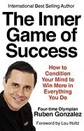 E-Book (epub) The Inner Game of Success von Ruben Gonzalez